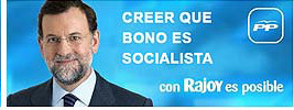 Creer que Bono es socialista con Rajoy es posible