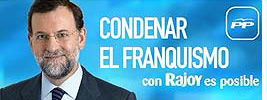 #ApoyoAGarzón Condenar el franquismo, con Rajoy es posible