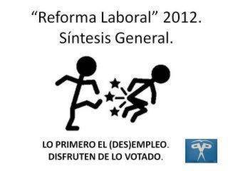 #reformalaboral Reforma Laboral 2012