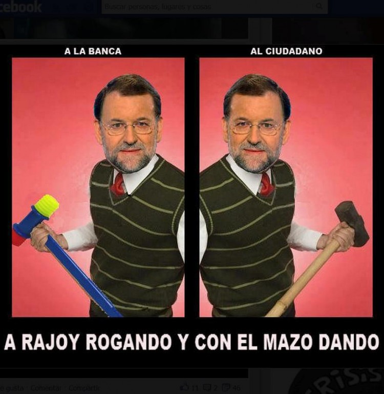A Rajoy rogando y con el mazo dando