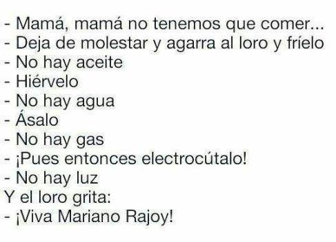 Viva Mariano Rajoy